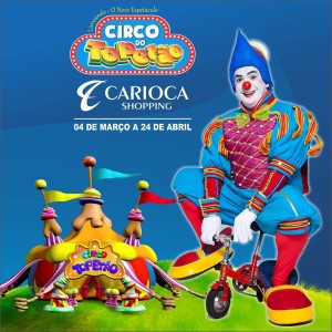 Circo do Topetão Carioca Shopping