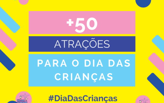 +50 Atrações para o Dia das Crianças Rio de Janeiro