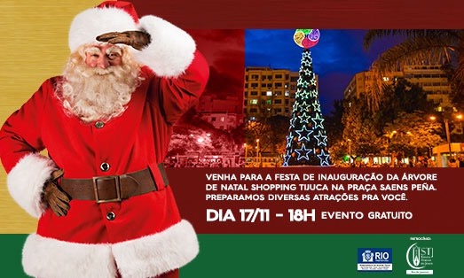 Inauguração Natal Shopping Tijuca