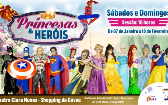 Princesas e Heróis Teatro Clara Nunes
