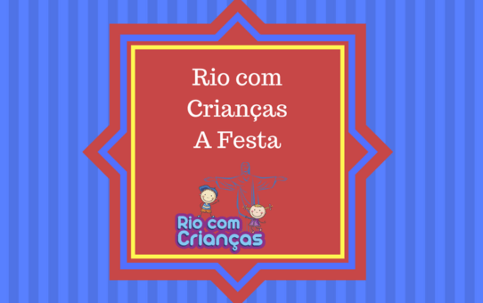 Rio com Crianças - A Festa