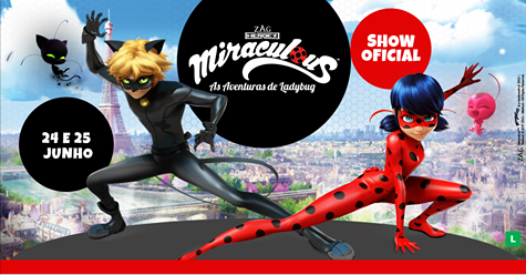 Espetáculo Miraculous As Aventuras de Ladybug - Metropolitan