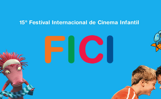 15º Festival Internacional de Cinema Infantil (FICI)