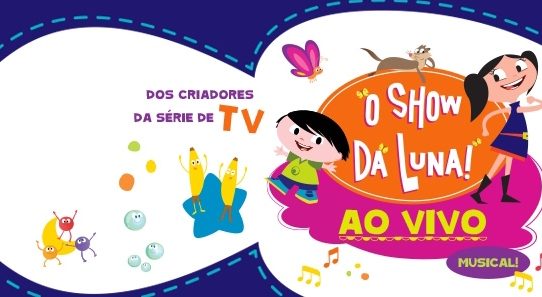 O Show da Luna Teatro Bradesco Rio