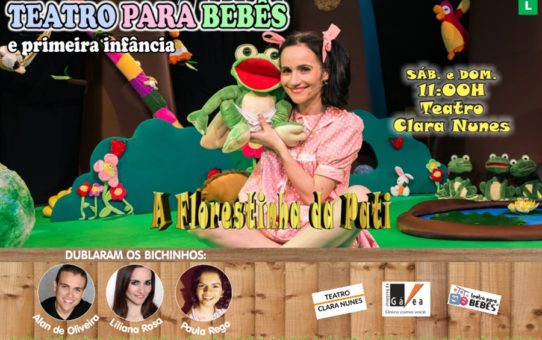 Teatro para Bebês A Floresta de Pati Teatro Clara Nunes