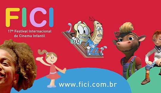 17º Festival Internacional de Cinema Infantil (FICI)