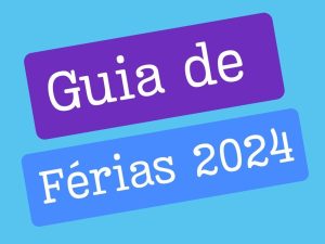 Especial Férias Rio de Janeiro com Crianças 2024