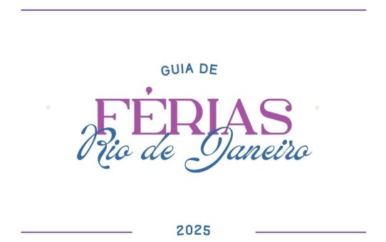 Especial Férias Rio de Janeiro com Crianças 2025