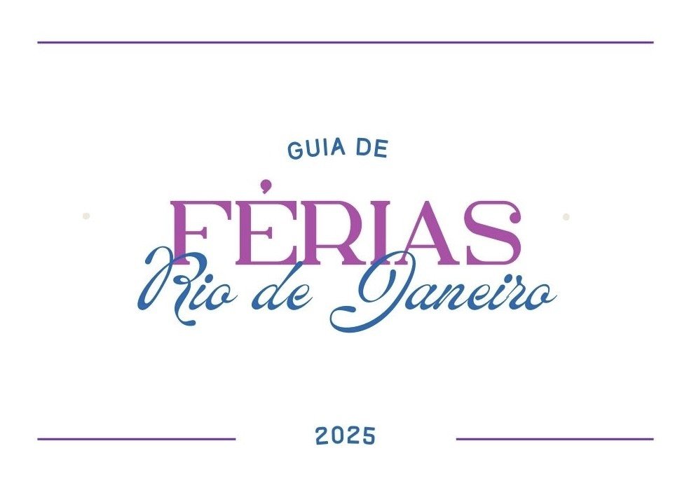 Especial Férias Rio de Janeiro com Crianças 2025